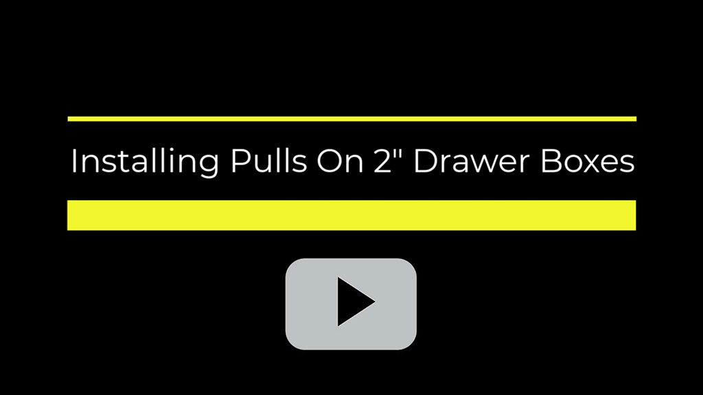 Installng-Pulls-on-2-Drawer-Boxes.png